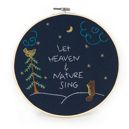 And Heaven and Nature Sing Embroidery Hoop