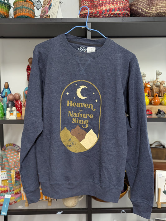 Heaven and Nature Sing Sweatshirt