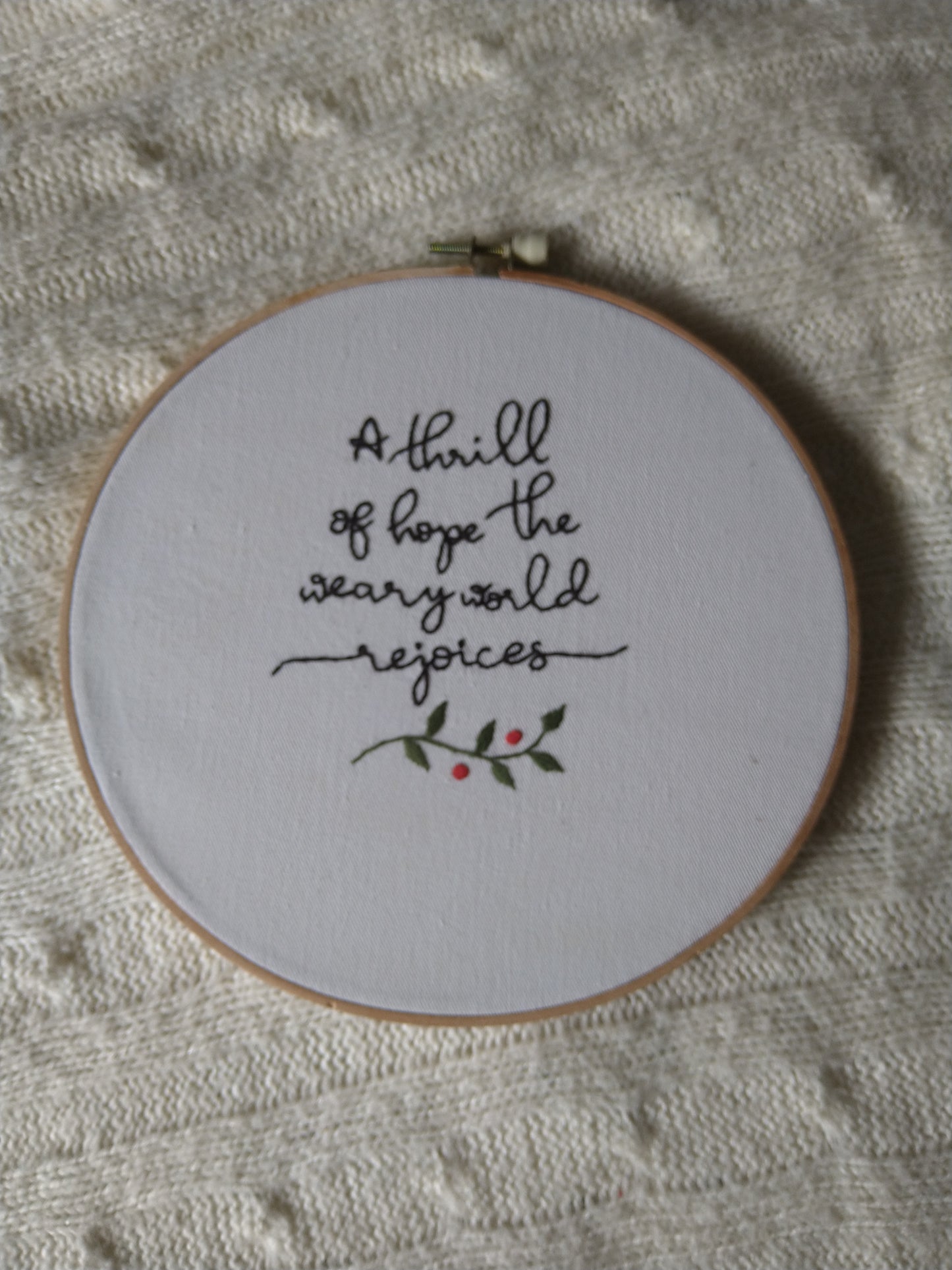Thrill of Hope Embroidery Hoop