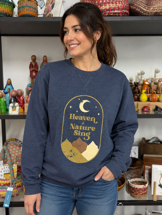 Heaven and Nature Sing Sweatshirt