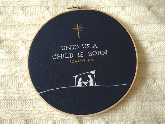 A Child is Born Embroidery Hoop